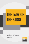 The Lady Of The Barge
