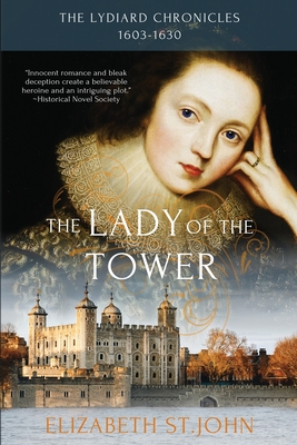 The Lady of the Tower - St John, Elizabeth