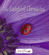 The Ladybird Chronicles: Put Your Petal to the Mettle