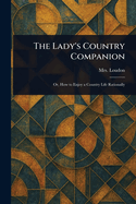 The Lady's Country Companion