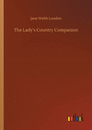 The Lady's Country Companion