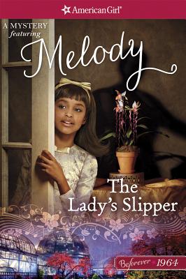 The Lady's Slipper: A Melody Mystery - Berne, Emma Carlson