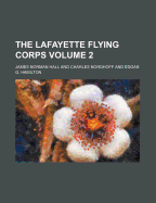 The Lafayette Flying Corps Volume 2