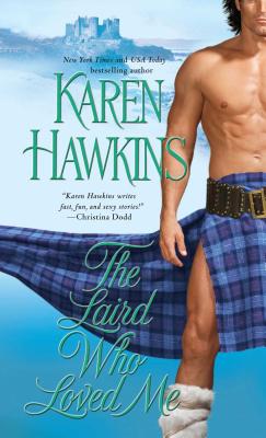 The Laird Who Loved Me - Hawkins, Karen