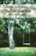 The Lake of the Bees