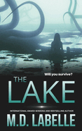 The Lake: The Complete Special Paperback Edition