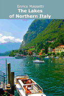 The Lakes of Northern Italy