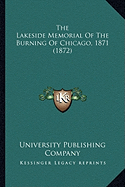 The Lakeside Memorial Of The Burning Of Chicago, 1871 (1872)