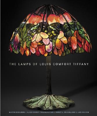 The Lamps of Louis Comfort Tiffany - Eidelberg, Martin, and Frelinghuysen, Alice Cooney