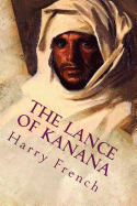 The Lance of Kanana: Illustrated