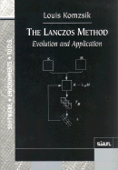 The Lanczos Method: Evolution and Application