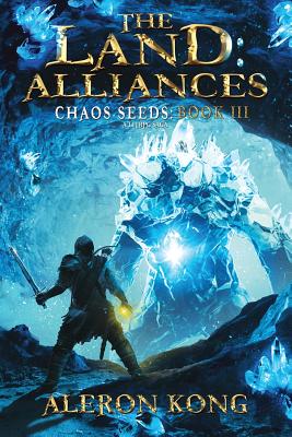 The Land: Alliances 2: A Litrpg Saga - Kong, Aleron