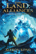 The Land: Alliances: A LitRPG Saga