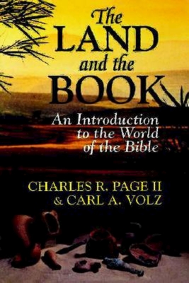 The Land and the Book - Page, Charles R, and Volz, Carl A