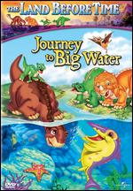 The Land Before Time: Journey to Big Water - 
