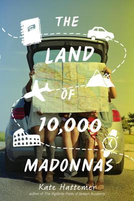 The Land of 10,000 Madonnas - Hattemer, Kate