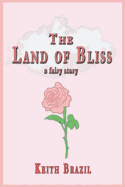 The Land Of Bliss