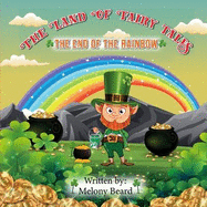 The Land of Fairy Tales The End of the Rainbow