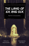 The Land of Ick and Eck: Harlot's Encounters