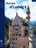 The Land of Ludwig II: The Royal Castles and Residences in Upper Bavaria and Swabia - Prestel Publishing, and Kruckmann, Peter Oluf