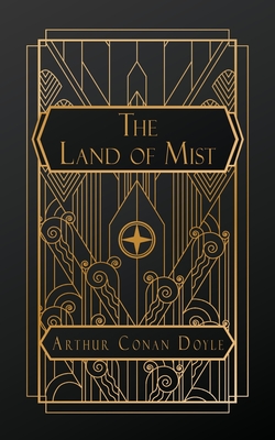 The Land of Mist - Doyle, Arthur Conan, Sir