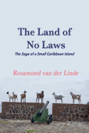 The Land of No Laws