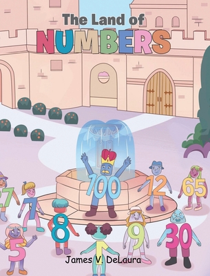 The Land of Numbers - Delaura, James V