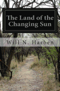 The Land of the Changing Sun