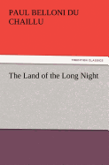 The Land of the Long Night