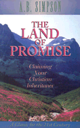 The Land of the Promise: Claiming Your Christian Inheritance