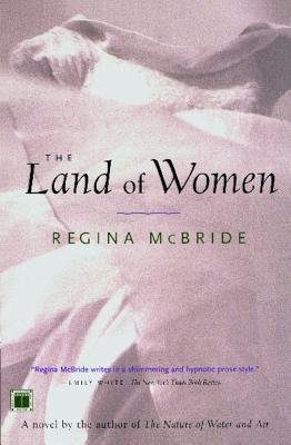 The Land of Women - McBride, Regina