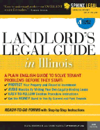 The Landlord's Legal Guide in Illinois - Brodman Summers, Diana, and Warda, Mark, J.D.