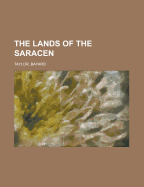 The Lands of the Saracen