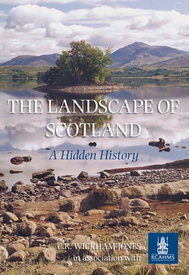 The Landscape of Scotland - Wickham-Jones, Caroline