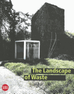 The Landscape of Waste