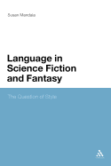 The Language in Science Fiction and Fantasy: The Question of Style