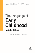 The Language of Early Childhood [with CD]