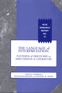 The Language of Interpretation: Patterns of Discourse in Discussion of Literature