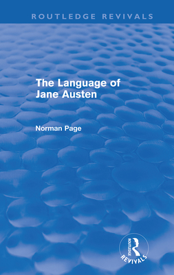 The Language of Jane Austen (Routledge Revivals) - Page, Norman