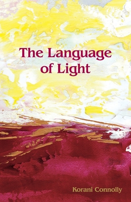 The Language of Light - Connolly, Korani