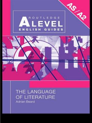 The Language of Literature - Beard, Adrian