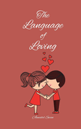 The Language of Loving