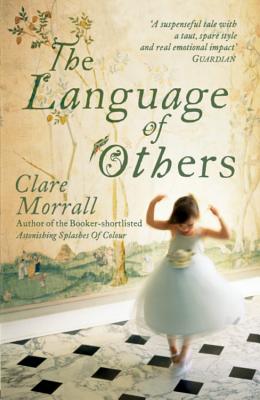 The Language of Others - Morrall, Clare