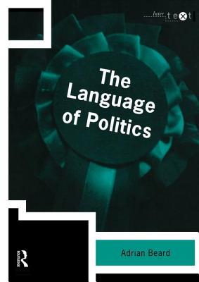 The Language of Politics - Beard, Adrian