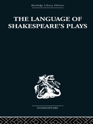 The Language of Shakespeare's Plays - Evans, B. I.