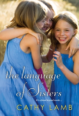 The Language of Sisters - Lamb, Cathy