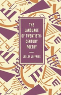 The Language of Twentieth Century Poetry