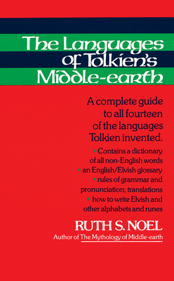 The Languages Of Tolkien's Middleearth - Rowland, Atanielle Annyn