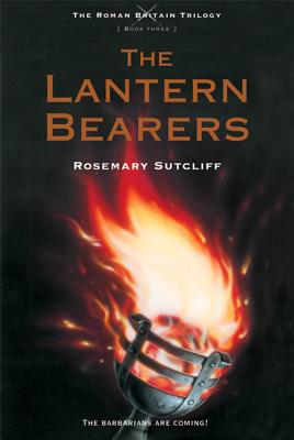 The Lantern Bearers - Sutcliff, Rosemary