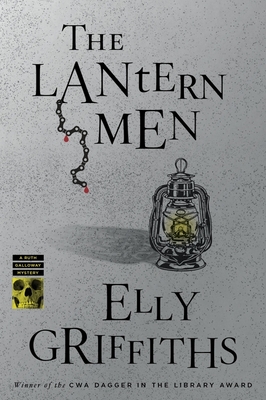 The Lantern Men: A Mystery - Griffiths, Elly